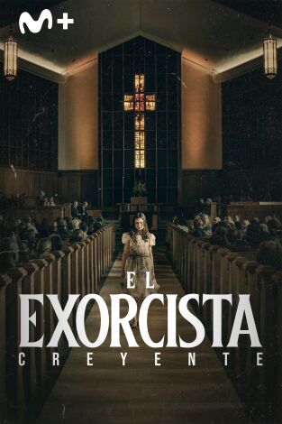 El exorcista: Creyente El exorcista: Creyente