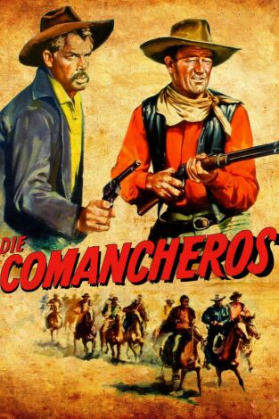 Los comancheros Los comancheros
