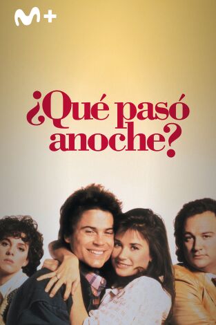 ¿Qué pasó anoche? ¿Qué pasó anoche?