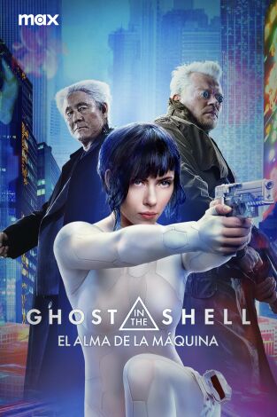 Ghost in the Shell: El alma de la máquina Ghost in the Shell: El alma de la máquina