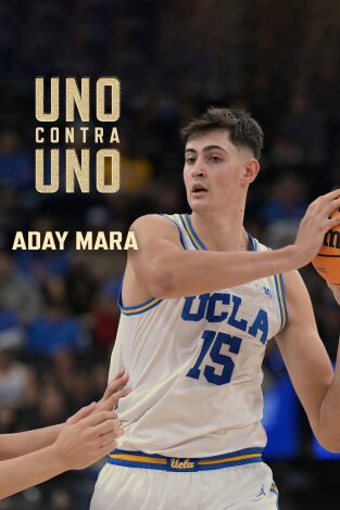 Uno contra uno (T2025): Aday Mara Uno contra uno (T2025): Aday Mara