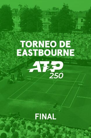 Torneo de Eastbourne (T2025): Final Torneo de Eastbourne (T2025): Final