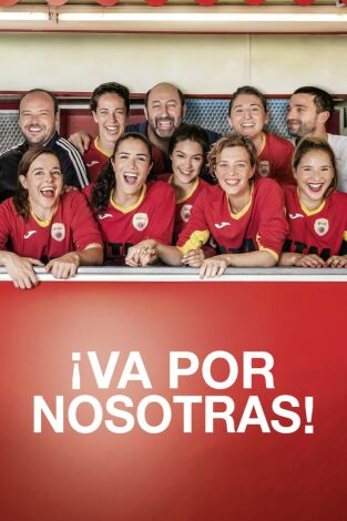 ¡Va por nosotras! ¡Va por nosotras!