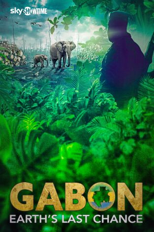Gabon: Wildlife Warriors Gabon: Wildlife Warriors