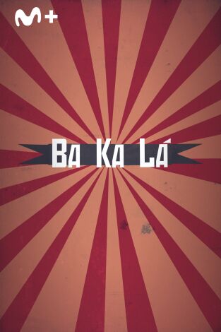 Bakalá (T24/25): Episodio 23 Bakalá (T24/25): Episodio 23
