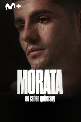 Morata: no saben quién soy Morata: no saben quién soy