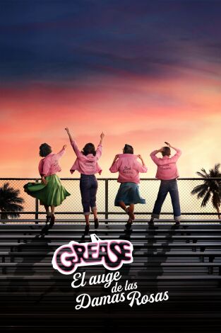 Grease: El auge de las Damas rosas (T1): Ep.6 Ser segundona no es mi estilo Grease: El auge de las Damas rosas (T1): Ep.6 Ser segundona no es mi estilo