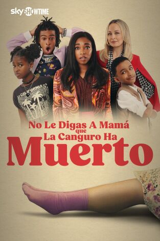 No le cuentes a mamá que la niñera ha muerto No le cuentes a mamá que la niñera ha muerto
