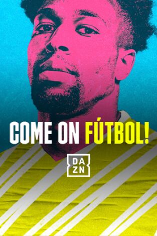 Come On Fútbol! (T2023): Álex Remiro, la fortaleza empieza en la mente Come On Fútbol! (T2023): Álex Remiro, la fortaleza empieza en la mente