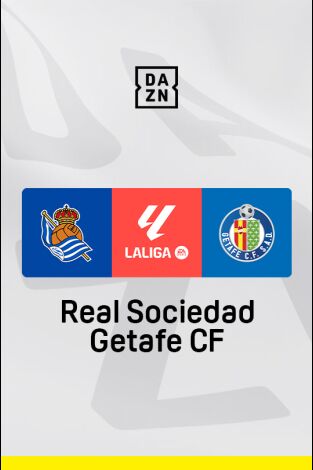 LALIGA EA SPORTS (T24/25): Real Sociedad - Getafe LALIGA EA SPORTS (T24/25): Real Sociedad - Getafe