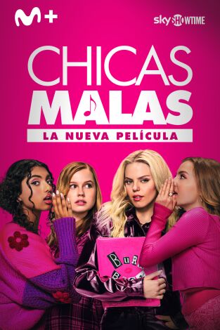 Chicas malas: la nueva película Chicas malas: la nueva película