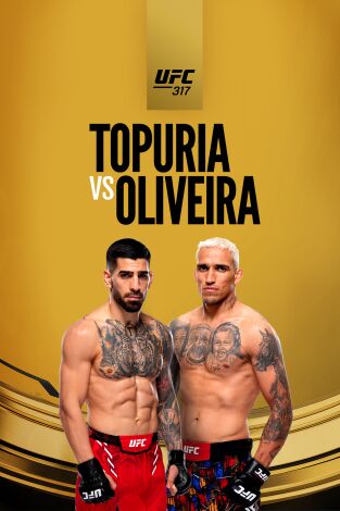 UFC 317: Topuria vs Oliveira (T2025): Main Card UFC 317: Topuria vs Oliveira (T2025): Main Card