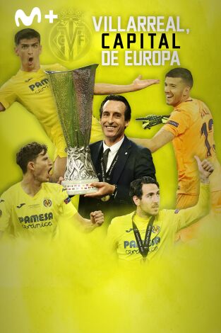 Villarreal, capital de Europa Villarreal, capital de Europa