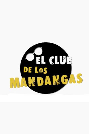 El club de los mandangas (T1): Ep.14 Nines El club de los mandangas (T1): Ep.14 Nines