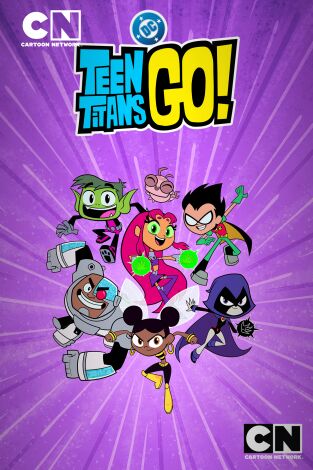 Teen Titans Go! Teen Titans Go!