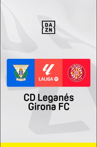 LALIGA EA SPORTS (T24/25): Leganés - Girona