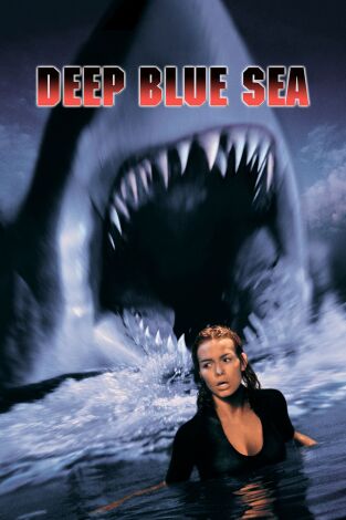Deep Blue Sea