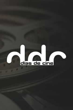 Días de cine: Episodio 54 Días de cine: Episodio 54