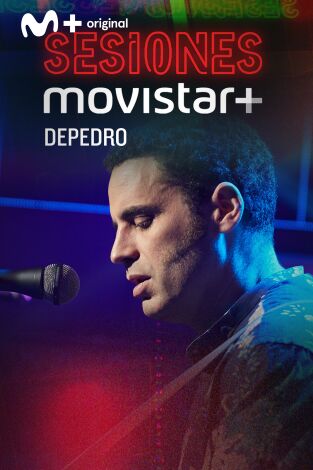 Sesiones Movistar+: Depedro Sesiones Movistar+: Depedro