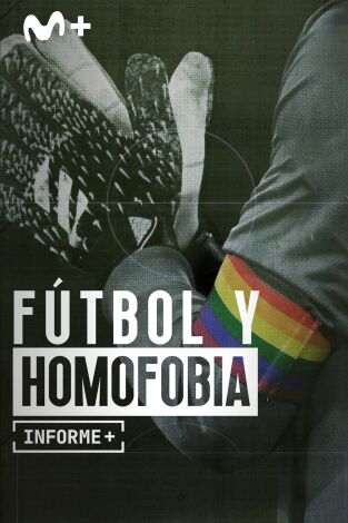 Informe Plus+. Fútbol y homofobia Informe Plus+. Fútbol y homofobia