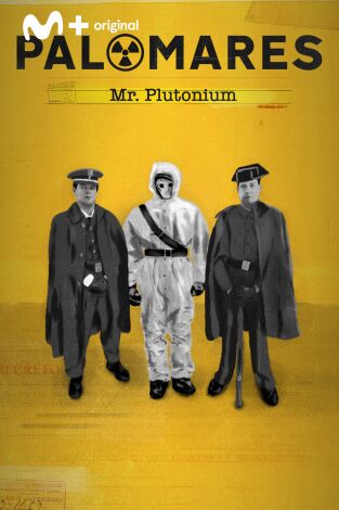 Palomares: Mr. Plutonium Palomares: Mr. Plutonium