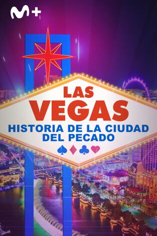 Las Vegas: historia de la ciudad del pecado: Episodio 2