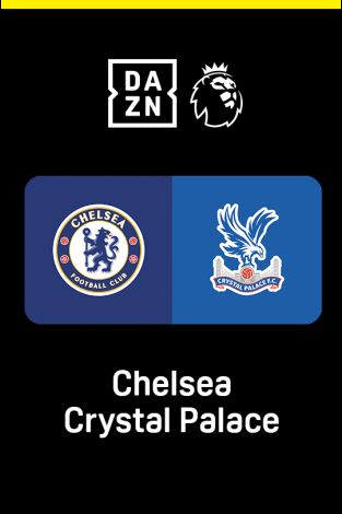 Premier League (T25/26): Chelsea - Crystal Palace Premier League (T25/26): Chelsea - Crystal Palace