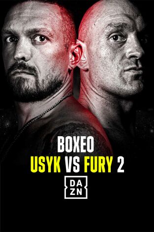 Boxeo: Usyk vs. Fury 2 (T2024): Usyk vs. Fury 2 Boxeo: Usyk vs. Fury 2 (T2024): Usyk vs. Fury 2