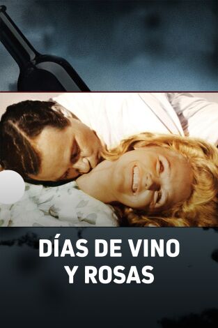 Días de vino y rosas