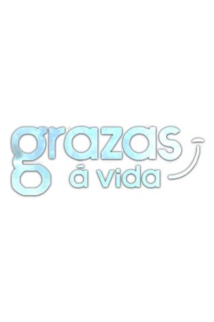 Grazas á vida Grazas á vida