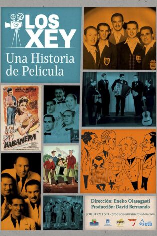 Los Xey, una historia de película