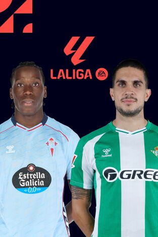 LALIGA EA SPORTS (T25/26): Celta - Betis