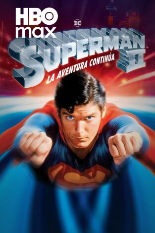 Superman II (La aventura continúa) Superman II (La aventura continúa)