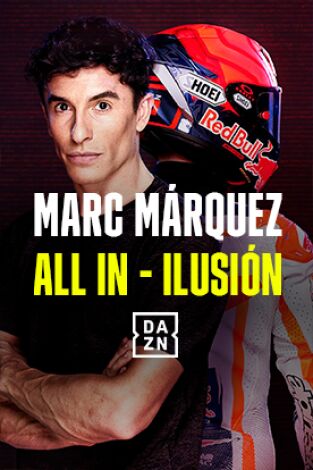 Marc Marquez. All In: Pasión