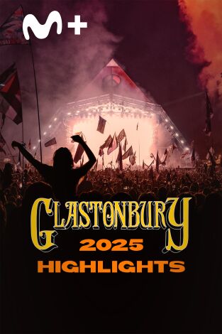 Glastonbury 2025 Highlights Glastonbury 2025 Highlights