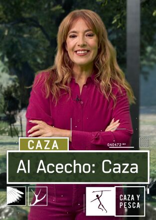 Al acecho caza: Episodio 19 Al acecho caza: Episodio 19