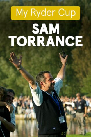 My Ryder Cup (T2023): Sam Torrance