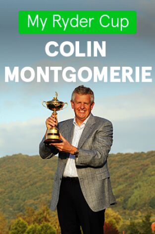My Ryder Cup (T2023): Colin Montgomerie