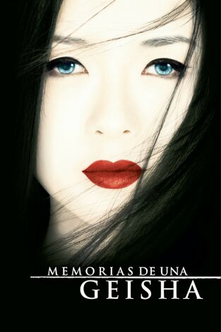 Memorias de una geisha Memorias de una geisha