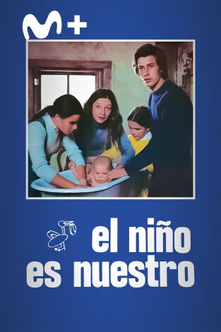 El niño es nuestro El niño es nuestro