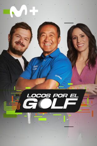 Locos por el golf (T2025): Episodio 30