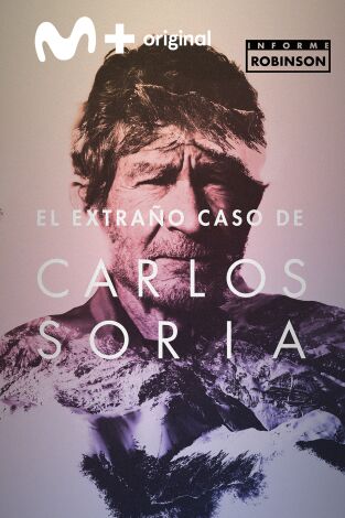 Informe Robinson (T4): El extraño caso de Carlos Soria