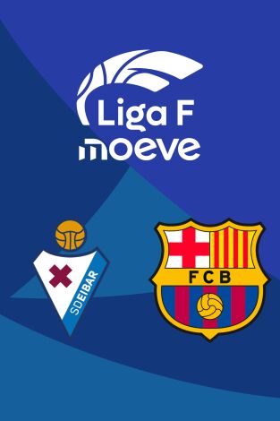 Liga F (T25/26): SD Eibar - FC Barcelona
