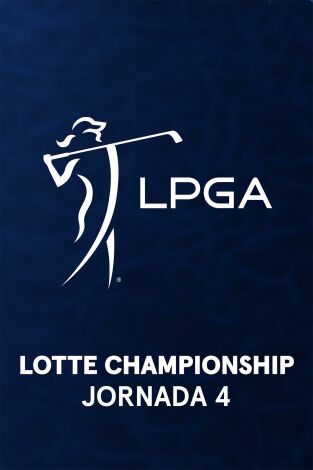 Ladies PGA (T2025): Lotte Championship (VO) Jornada 4