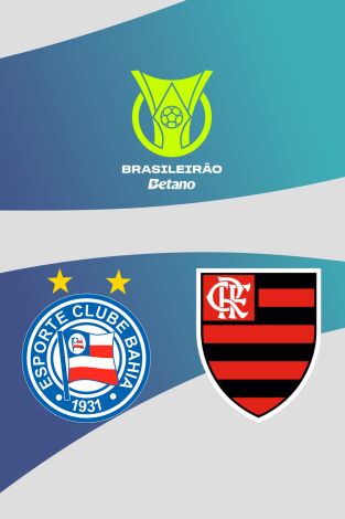 Brasileirao (T2025): Bahía - Flamengo Brasileirao (T2025): Bahía - Flamengo