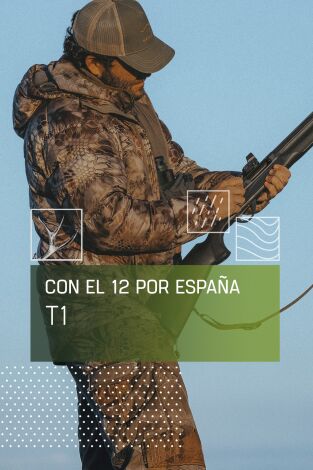 Con el 12 por España: Monteando con el 12