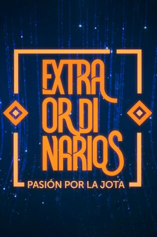 Extraordinarios. Pasión por la jota: CXXXIX Certamen oficial de jota aragonesa (Semifinal Ordinario (2ª parte)