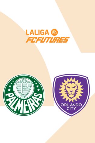 LaLiga FC Futures - Torneo Internacional Orlando (T2025): Palmeiras - Orlando City LaLiga FC Futures - Torneo Internacional Orlando (T2025): Palmeiras - Orlando City