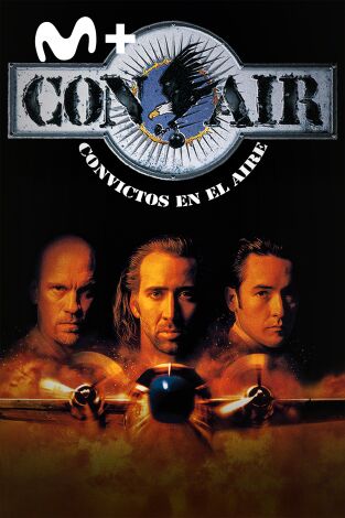 Con Air (Convictos en el aire) Con Air (Convictos en el aire)