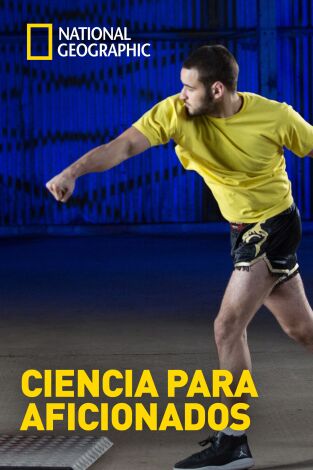 Ciencia para aficionados: Episodio 1 Ciencia para aficionados: Episodio 1